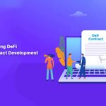 DeFi Smart Contract Development: The Backbone Of Decentralized Finance Ecosystem