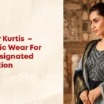 Designer Kurtis – The Ethnic Wear For Every Designated Celebration