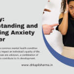 Anxiety: Understanding and Managing Anxiety Disorder