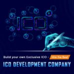 ICO Development is Going Wild – Launch your Own ICOs