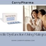 Treat Erectile Dysfunction Using Malegra 50 mg Pill