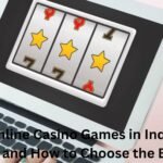 Best Online Casino Games In India: Know About Them