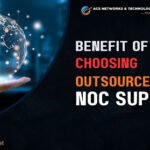 Benefit with Outsourced NOC Support