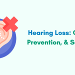 Unlocking Hearing Loss: Causes, Prevention, and Solutions