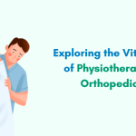 Exploring the Vital Role of Physiotherapy in Orthopedics by Best Orthopedic Surgeon in Indore