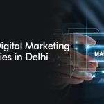 Top 30 Digital Marketing Companies in Delhi