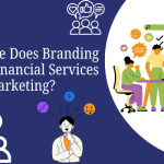 Financial Services Marketing: Exploring the Role of Branding