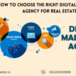 Choose the right Digital Marketing Agency for Real Estate