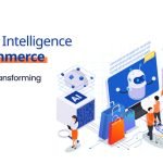 Artificial Intelligence in E-commerce: Ways AI is Transforming Business