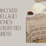 Discover Bellagio Home’s Luxury Bed Linens