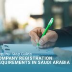 Everything You Need to Know About Registering a Company in Saudi Arabia