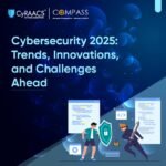 Top Cybersecurity Trends to Watch in 2025