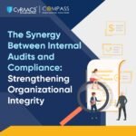 Internal Audits and Compliance: Two Sides of the Same Coin